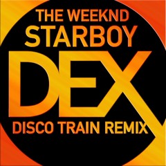 Dex Remix - The Week´nd - Starboy (get vocal version with DL button)