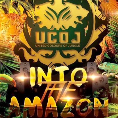 UCOJ : INTO THE AMAZON : JAMIE G & MERRIX Feat SPYDA , NAVIGATOR & COWBOY RANGER