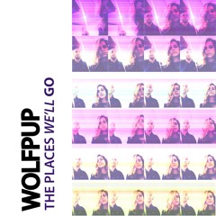 Wolfpup - The Places We'll Go