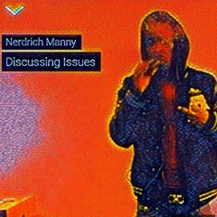 King Manny - Discussing Issues Prod By. TDotWilli