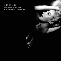 Sevdaliza - Marilyn Monroe (Flight Pattern Remix)