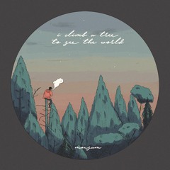 I Climb a Tree to See the World [EP]