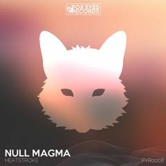 Null Magma - Heatstroke (Dave Naza Remix)