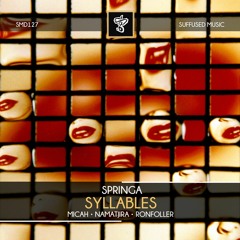 Springa - Syllables (Namatjira Remix)(Suffused Music)[PREVIEW]