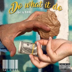 Do What It Do