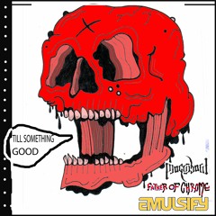 Father of Chrome & Macrohard - Till Something Good (Original Mix)