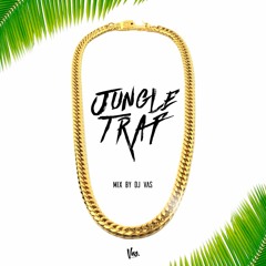 Jungle Trap (Mix By Dj VAs)