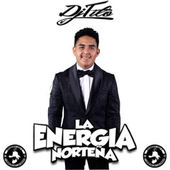 La Energia Norteña Puras De MOI Mix ♫ Dj Tito (2016)