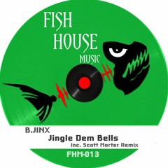 B.Jinx - Jingle Dem Bells (Scott Morters Bump N Grind Remix)