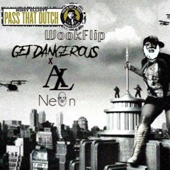 Missy Elliot - Pass That Dutch (Al NeOn X Get Dangerous WookFlip)