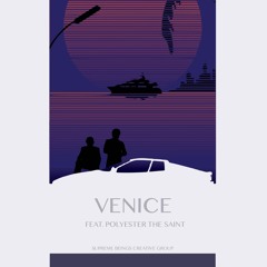 Q - Venice (feat. Polyester The Saint)