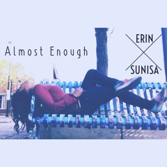 Almost Enough-Erin Sunisa