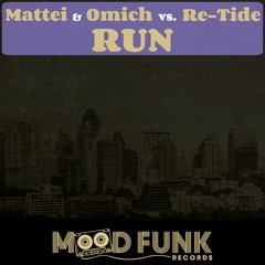 Mattei & Omich vs. Re-Tide - RUN (Original Mix) // MFR054