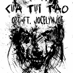 Rap của tụi tao - O2T ft Jocelynjoe