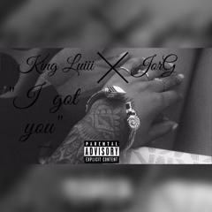 King Luiii ft JorG - I Got You (Remix)