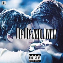 KB x Up Up & Away