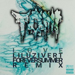 Lil Uzi Vert - Love (Heartbreaker’s Forever Summer Remix)