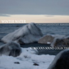 Winter Water (om gam ganapataye namaha)