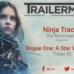 Rogue One A Star Wars Story - Trailer 2 Exclusive Music ™