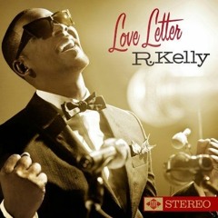 Pop Culture History Audio Episode 15- R. Kelly Love Letter Album