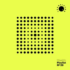 №29 Transistor Weekly Playlist