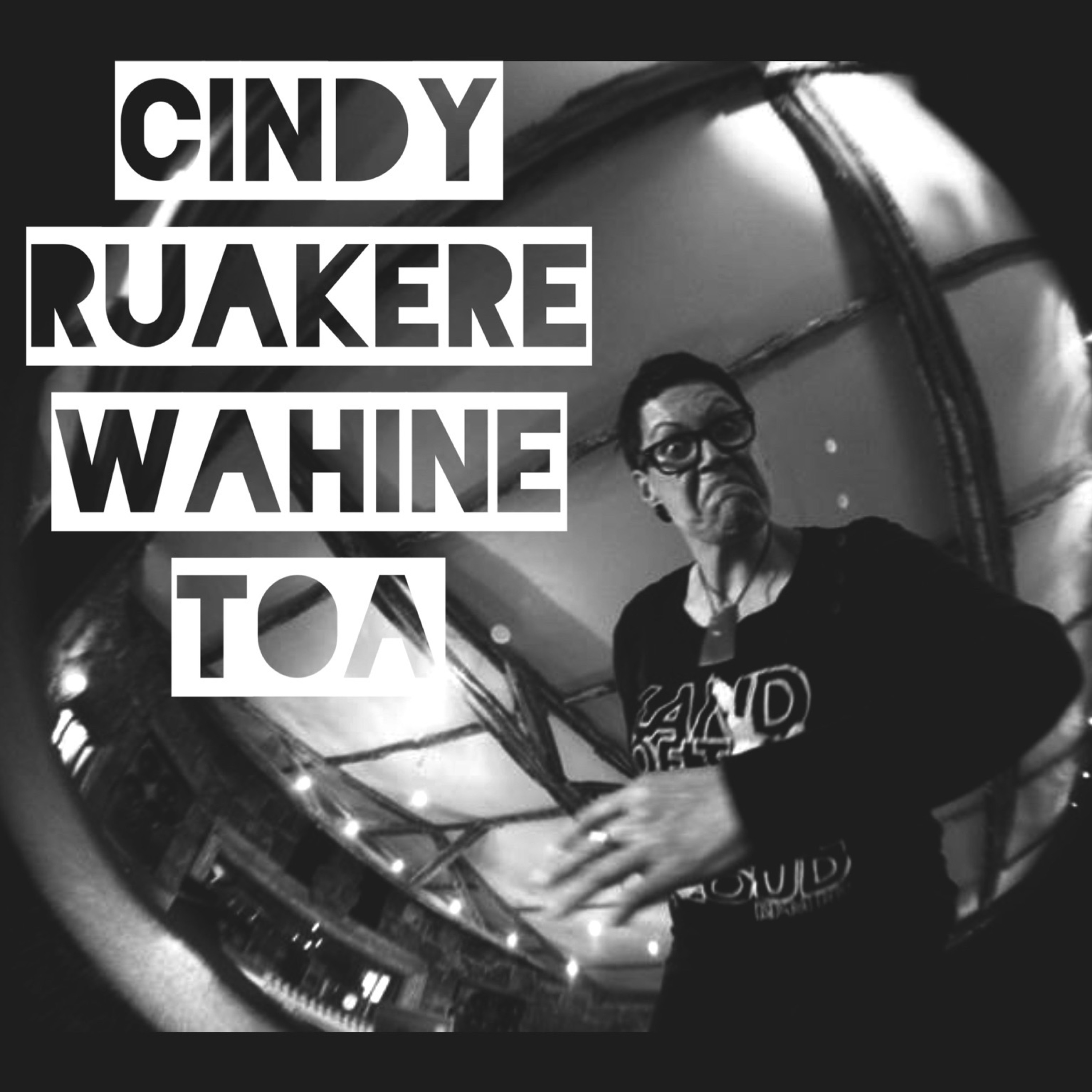 Cindy Ruakere - Wahine Toa