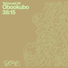 Tektocast 06: Obookubo