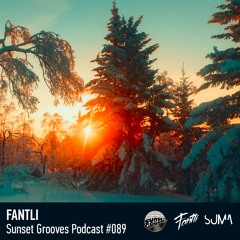 Sunset Grooves Podcast 089 - Fantli