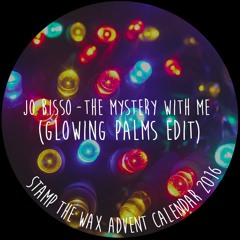 Jo Bisso - The Mystery With Me (Glowing Palms Edit)