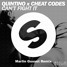 Quintino X Cheat Codes - Can't Fight It (Marlin Gusset Remix)