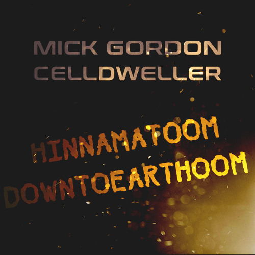 Mick Gordon vs Celldweller - Hinnamatoom Downtoearthoom (Mash-up by X-Vitander)