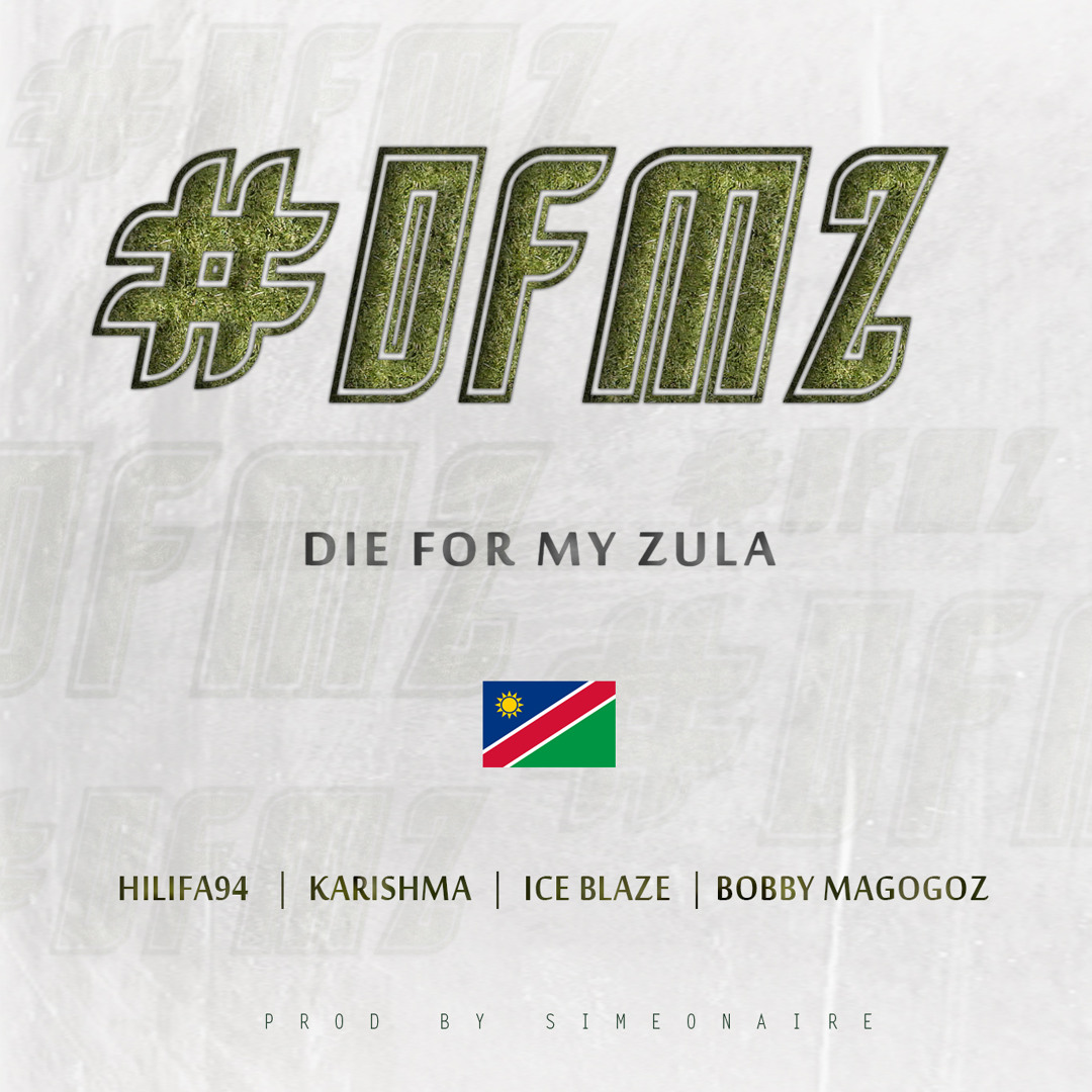 Stream #DFMZ Die For My Zula (Feat Hilifa94, Karishma, Ice Blaze ...