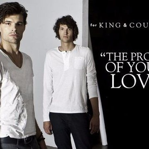 Proof Of Your Love (Neva Remix) By For King  Country