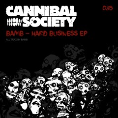 [CS digital 035] Bamb - Hard Business EP (Clips)