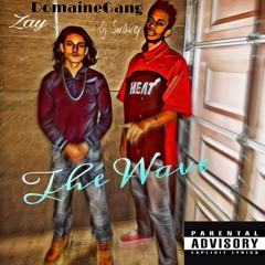 THE WAVE Ft Zay (@cjswavyy @zayistrill)