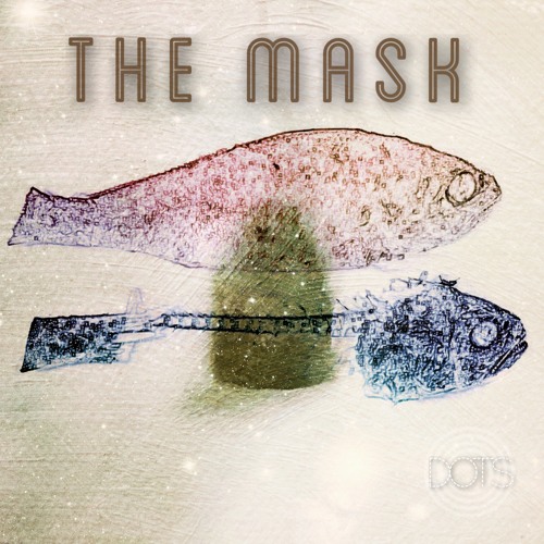DOTS&JJ - The Mask (original mix)