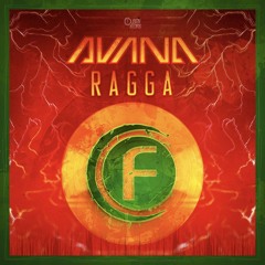 Avana - Ragga (Original Edit)