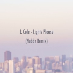 J. Cole - Lights Please (Nubbz Remix)
