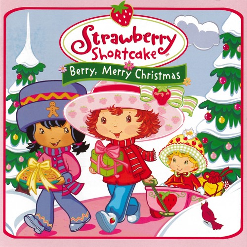 Strawberry Shortcake - Call Me Santa