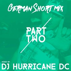 Dj HurricaneDC German ShortMix  2