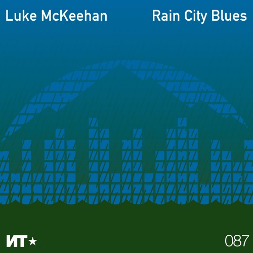 Nordic Trax Radio #102 - Luke McKeehan - Rain City Blues (Mix Preview) Out Dec 16