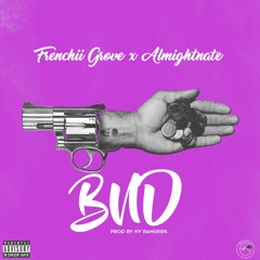 Frenchii Grove x AlmightyNate - B.N.D. (Prod. NY Bangers)