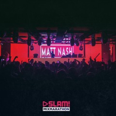 Matt Nash | Slam FM | Mix Marathon