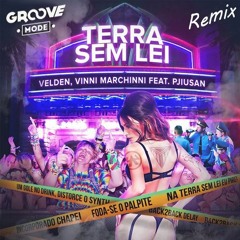 Velden, Vinni Marchinni Feat. PjiuSan - Terra Sem Lei (Groove Mode Remix)[ABSTRACT CHANNEL]
