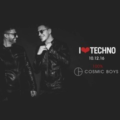 Cosmic Boys Live Set - I Love Techno Europe (France) 10.12.16