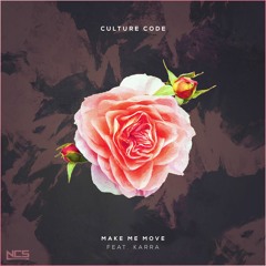 Culture Code - Make Me Move (feat. Karra) [NCS Release]