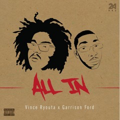 All In Ft Garrison Ford (Prod By Cutlery)