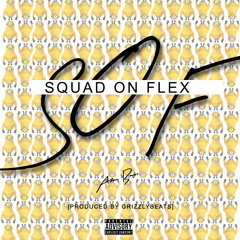 Adam Banks - Squad On Flex (Prod. GrizzlyBeats)