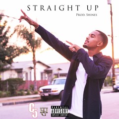 Straight Up (Prod. Shines) *OFFICIAL VIDEO IN DESCRIPTION*