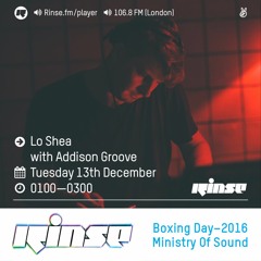 Rinse FM Podcast - Lo Shea w/ Addison Groove - 13th December 2016